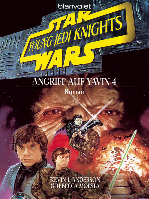 Title details for Star Wars. Young Jedi Knights 6. Angriff auf Yavin 4 by Kevin J. Anderson - Wait list